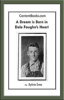 Title of book: A Dream is Born in Dale Faughn's Heart