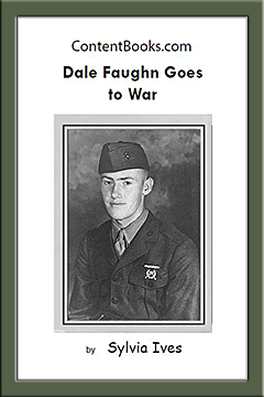 Title of book: Dale Faughn Goes to War